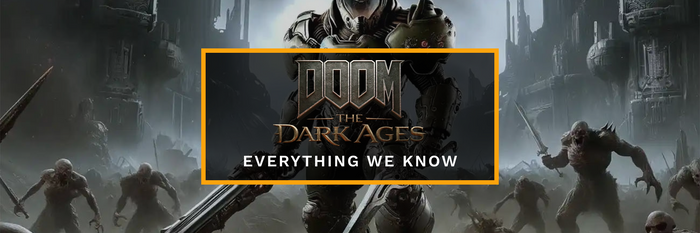 Everything we know about DOOM: The Dark Ages